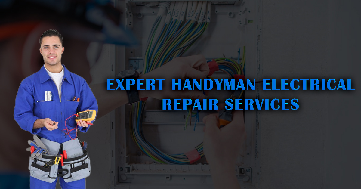 Expert Handyman Electrical Repair Services