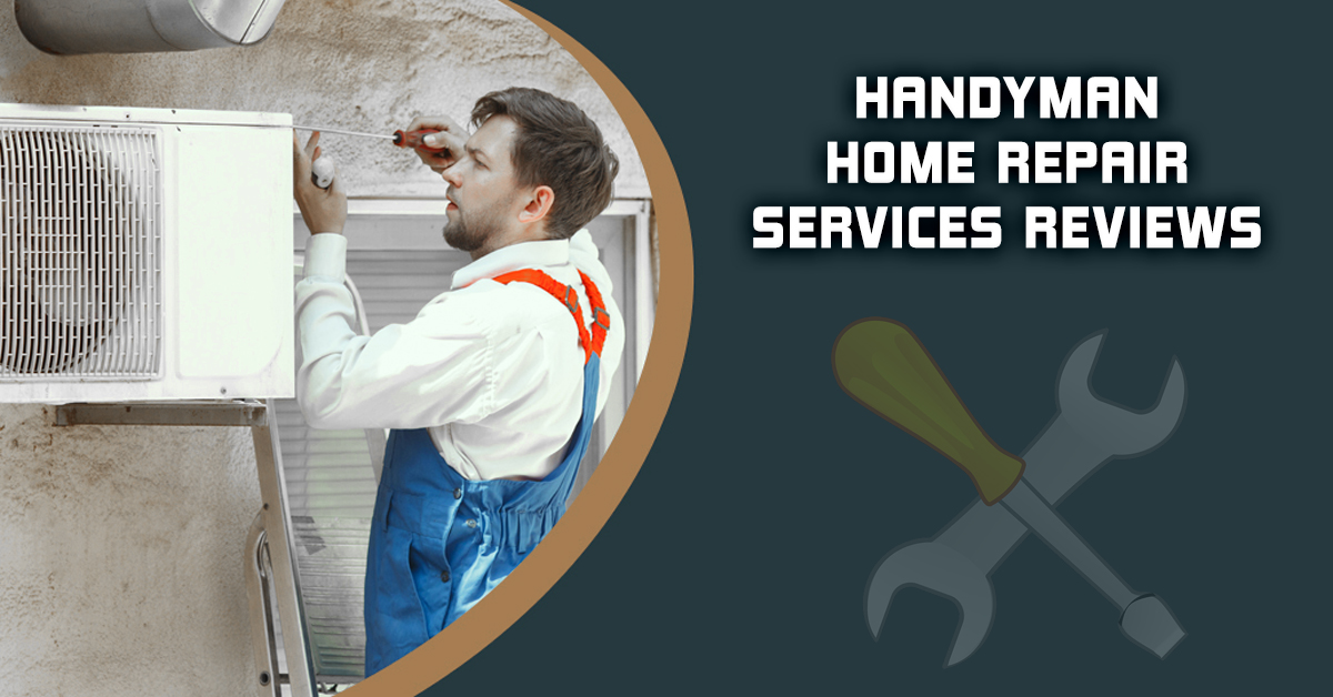 Handyman Home Repair Services Reviews
