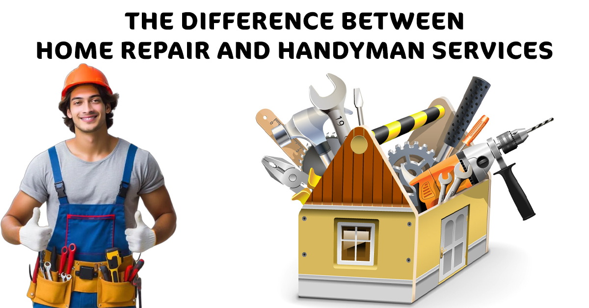 The Difference Between Home Repair and Handyman Services